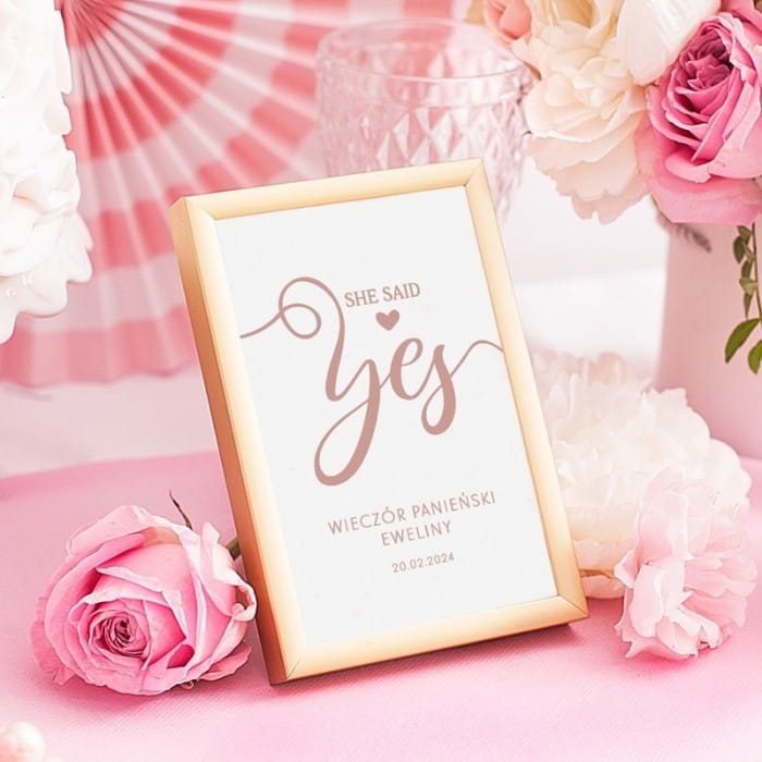 TABLICZKA na stolik Rezerwacja na Panieński She Said Yes (+złota ramka)