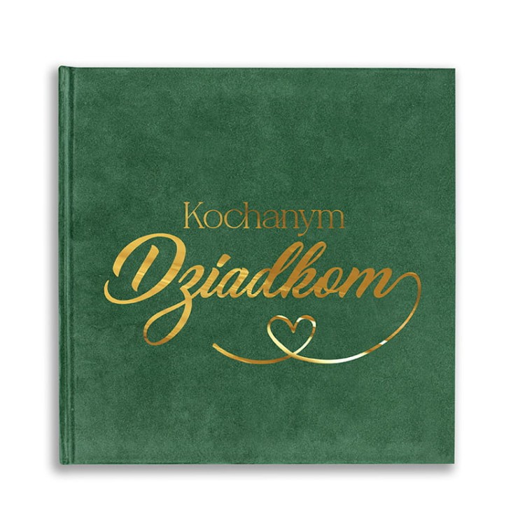 Księga welurowa dla dziadków ze złoconym napisem Kochanym Dziadkom.