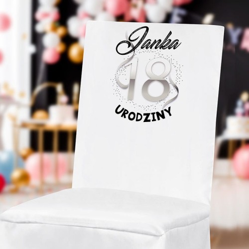 Personalizowany pokrowiec na krzesło z napisem 18 urodziny i imieniem.