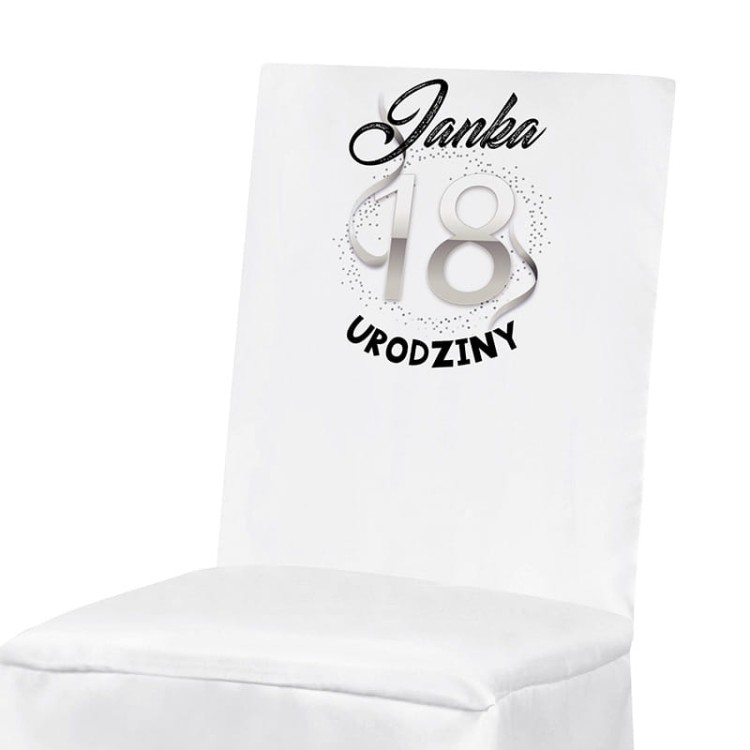 Biały pokrowiec na krzesło z nadrukiem na 18 urodziny.
