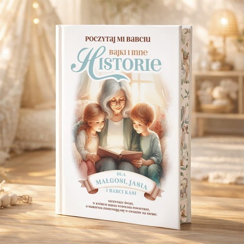 Bajki poczytaj mi babci z imieniem dziecka