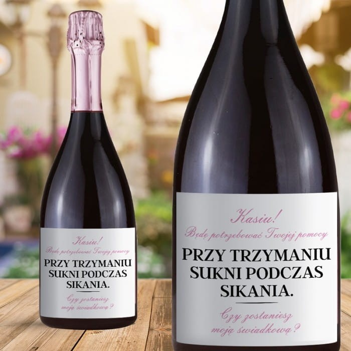 ETYKIETA na szampana Zabawne pytanie prośba do świadkowej