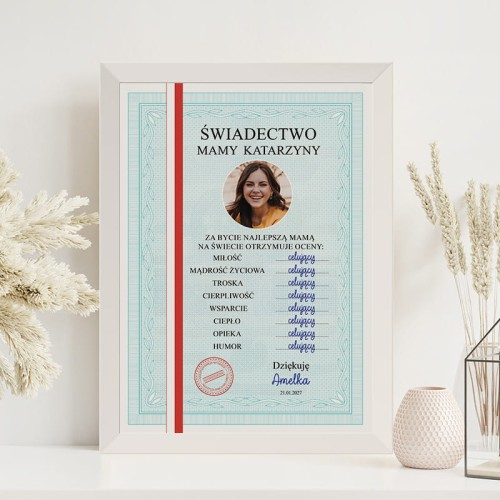 Świadectwo dla najlepszej mamy.