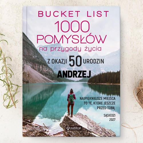Książka bucket list zachęcająca do spełniania marzeń. Prezent personalizowany na urodziny dorosłych.