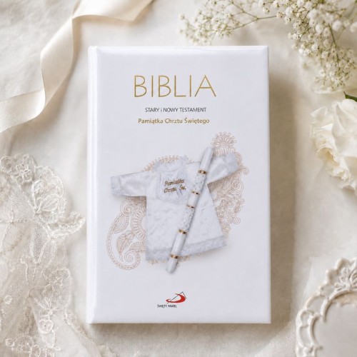 Biblia jako wyjątkowa pamiątka Chrztu Świętego