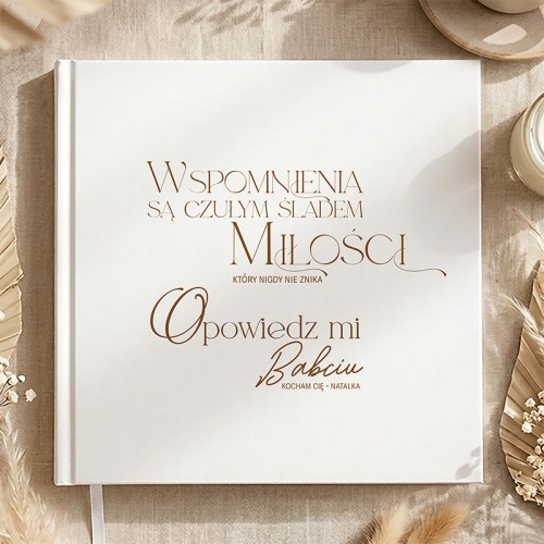 Książka na wspomnienia babci Opowiedz Mi Babciu personalizowany prezent.