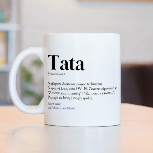 Zabawny kubek dla taty z definicją słowa „Tata” na prezent.