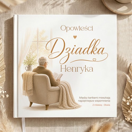 Personalizowana książka Opowieści Dziadka w jasnej aranżacji.