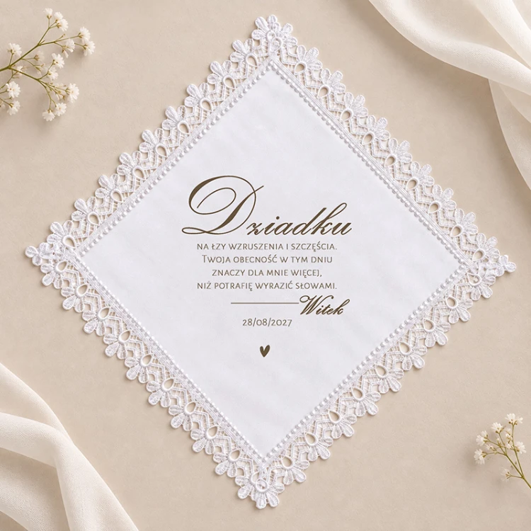 Personalizowana chusteczka na łzy szczęścia dla dziadka z elegancką koronką i wzruszającą dedykacją.