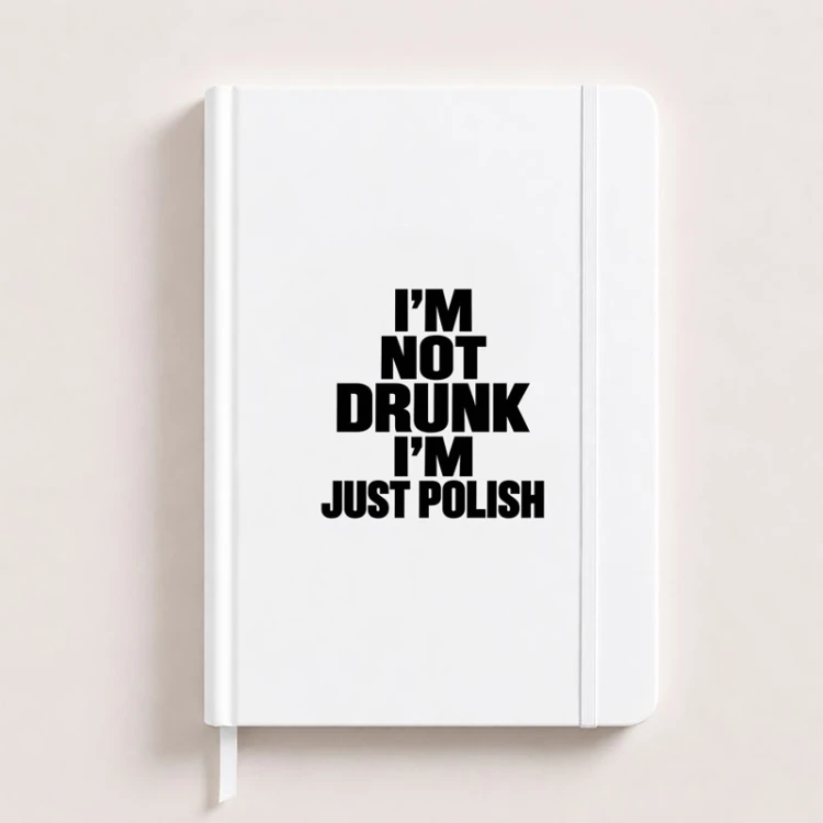 zabawny notatnik z napisem im just polish
