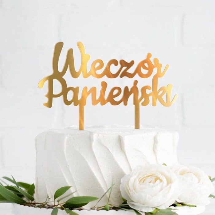 TOPPER tortowy złoty akryl z napisem Wieczór Panieński LUSTRZANY EFEKT
