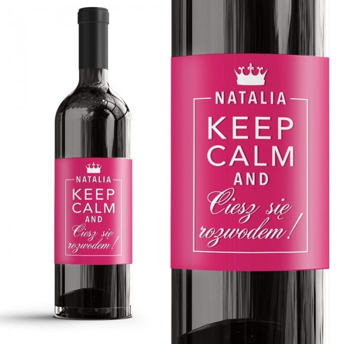ETYKIETA na wino Keep Calm prezent dla przyjaciółki z okazji rozwodu