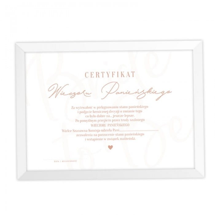 CERTYFIKAT Wieczoru Panieńskiego w ramce Bride to Be