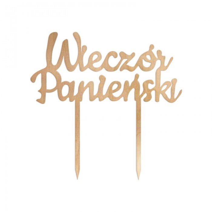 TOPPER drewniany na tort Wieczór Panieński