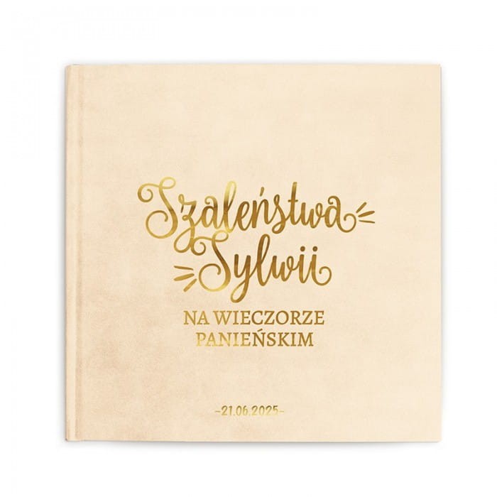 ALBUM KSIĘGA welur złoty napis Szaleństwo na Wieczorze Panieńskim
