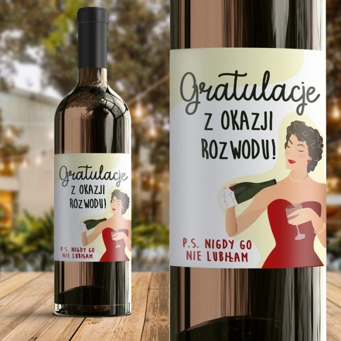 ETYKIETA na butelkę wina prezent dla przyjaciółki z okazji rozwodu